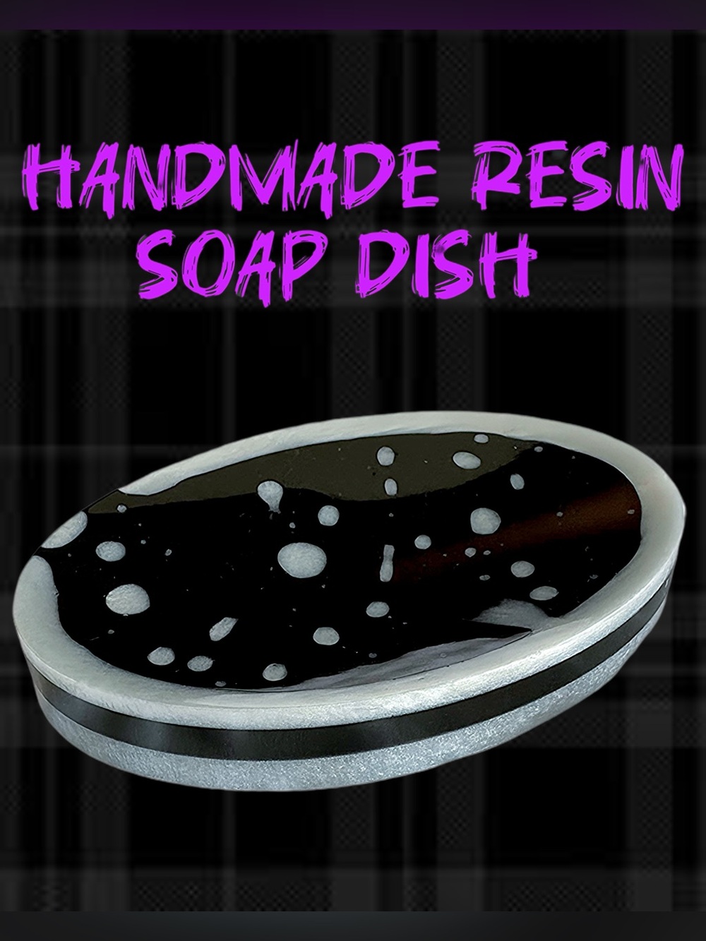 Handmade Resin Soap Dish - Black and White Splatter